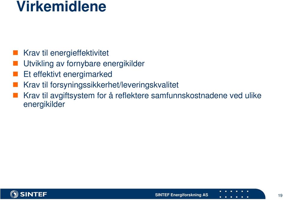 forsyningssikkerhet/leveringskvalitet Krav til