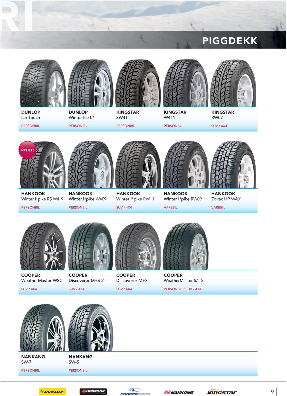 RW09 HANKOOK Zovac HP W401 SUV / 4X4 VAREBIL VAREBIL COOPER WeatherMaster WSC COOPER Discoverer M+S 2 COOPER