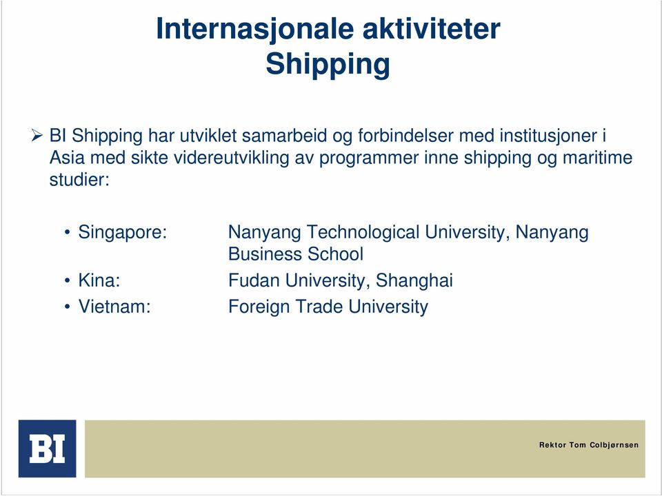 inne shipping og maritime studier: Singapore: Kina: Vietnam: Nanyang