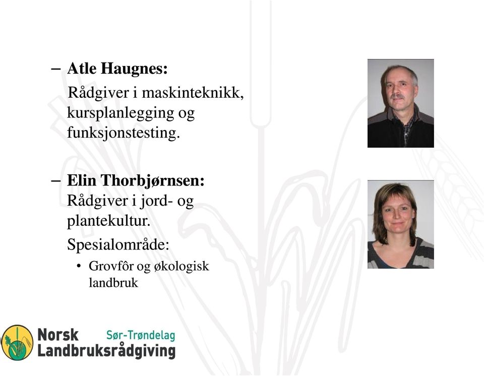 Elin Thorbjørnsen: Rådgiver i jord- og