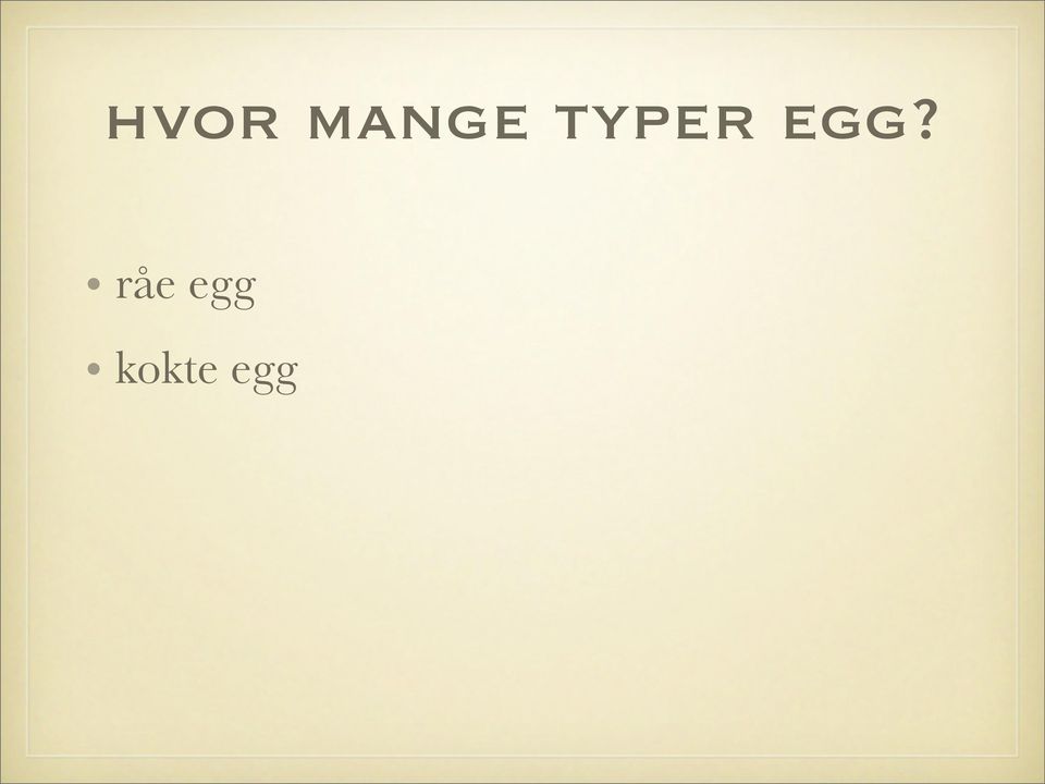 typer egg?