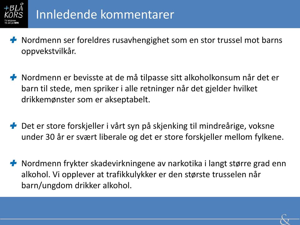 drikkemønster som er akseptabelt.