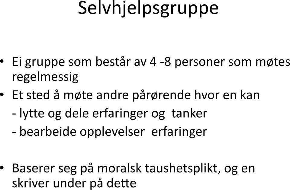 dele erfaringer og tanker bearbeide opplevelser erfaringer