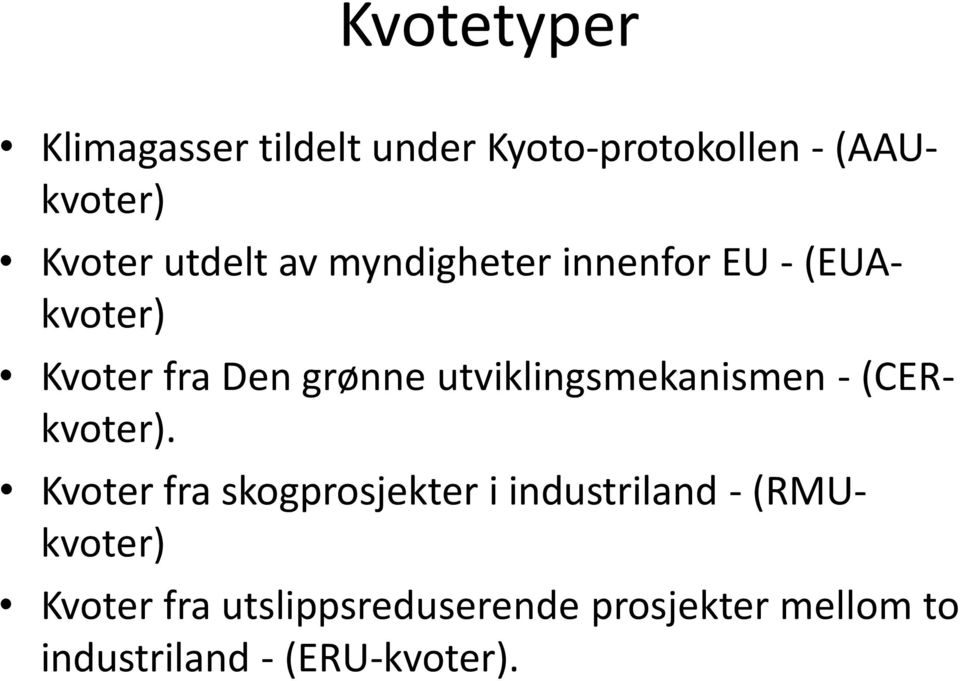 utviklingsmekanismen - (CERkvoter).