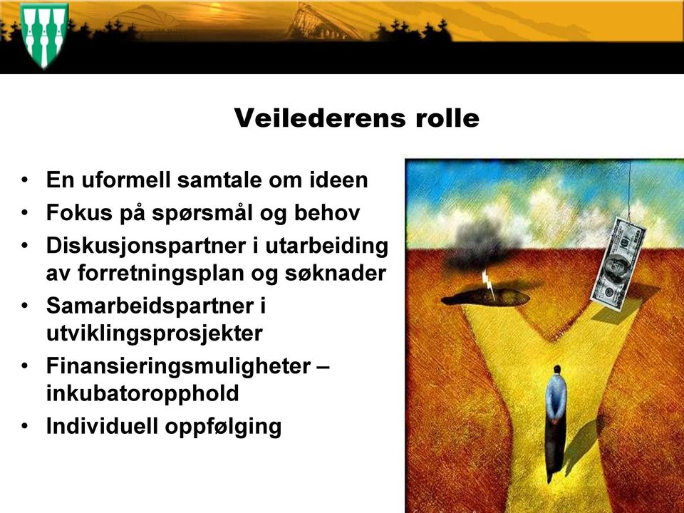 forretningsplan og søknader Samarbeidspartner i