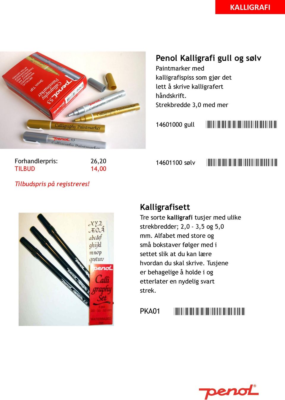 registreres! Kalligrafisett Tre sorte kalligrafi tusjer med ulike strekbredder; 2,0-3,5 og 5,0 mm.