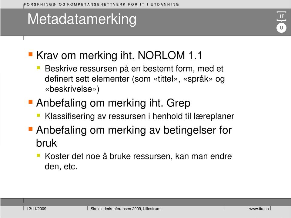 «språk» og «beskrivelse») Anbefaling om merking iht.