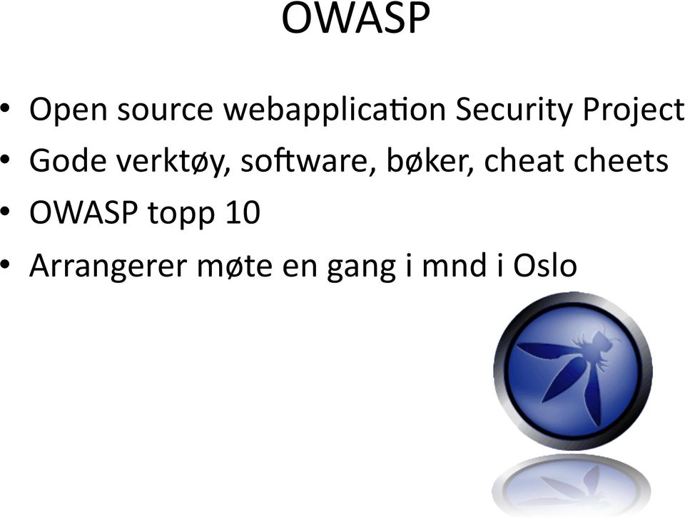 soqware, bøker, cheat cheets OWASP