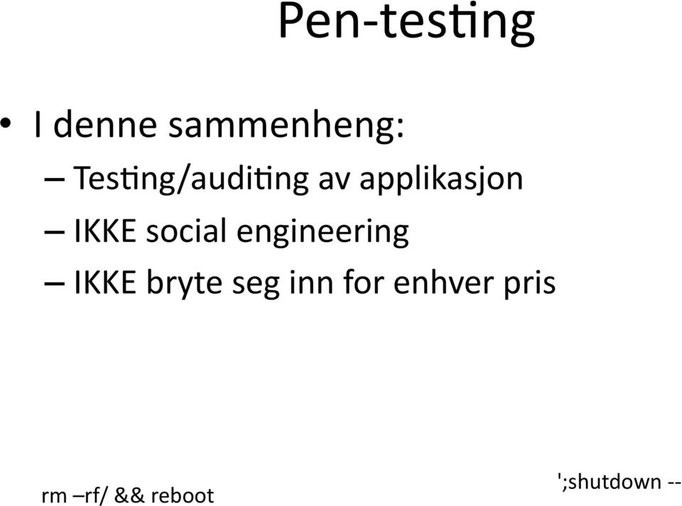 social engineering IKKE bryte seg inn