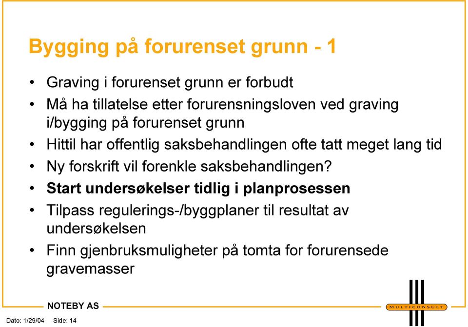 forskrift vil forenkle saksbehandlingen?