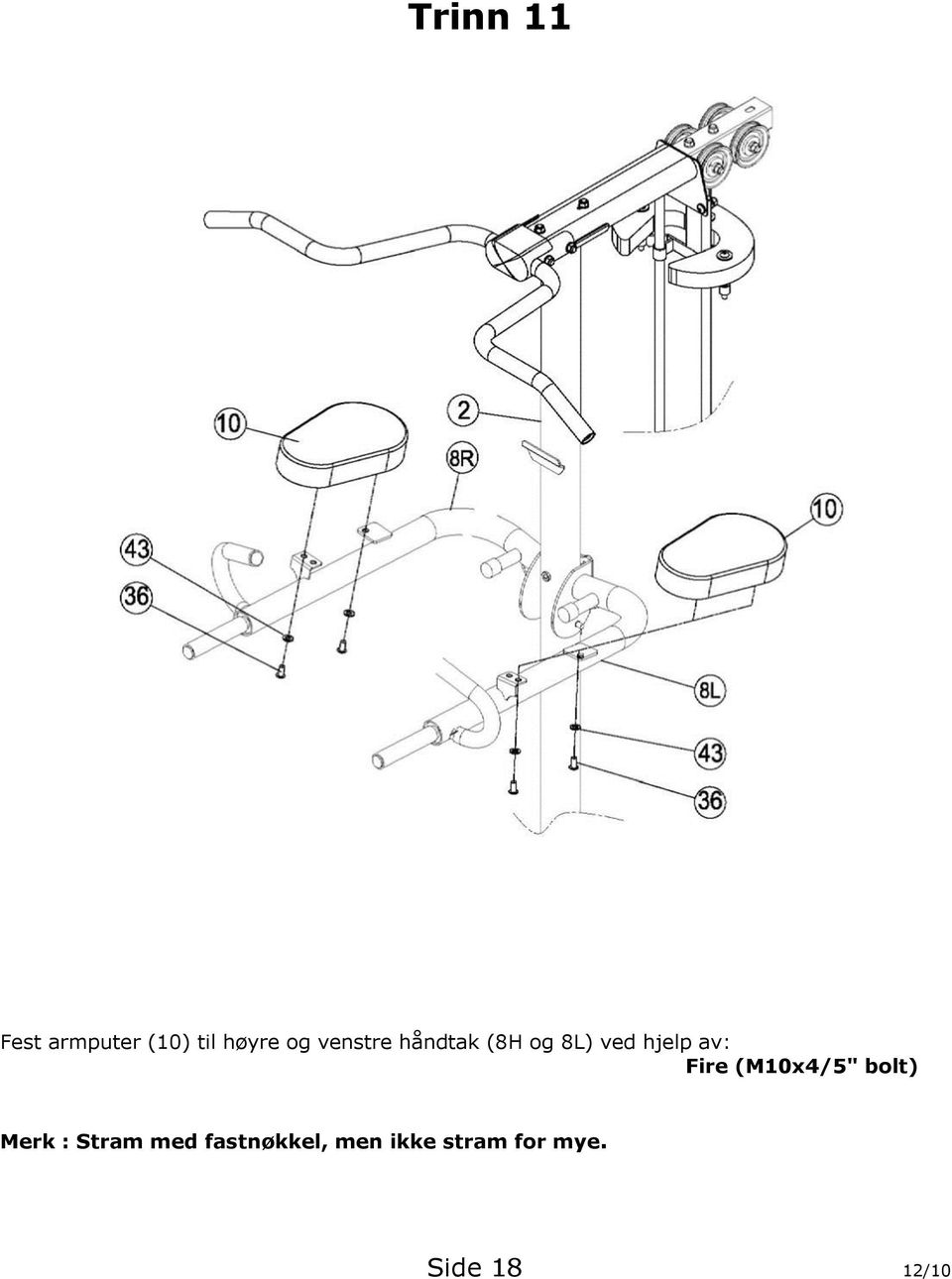 Fire (M10x4/5" bolt) Merk : Stram med