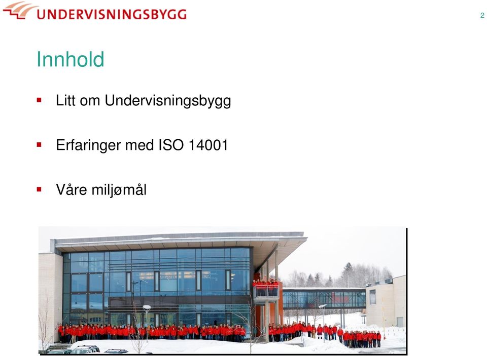 Erfaringer med ISO