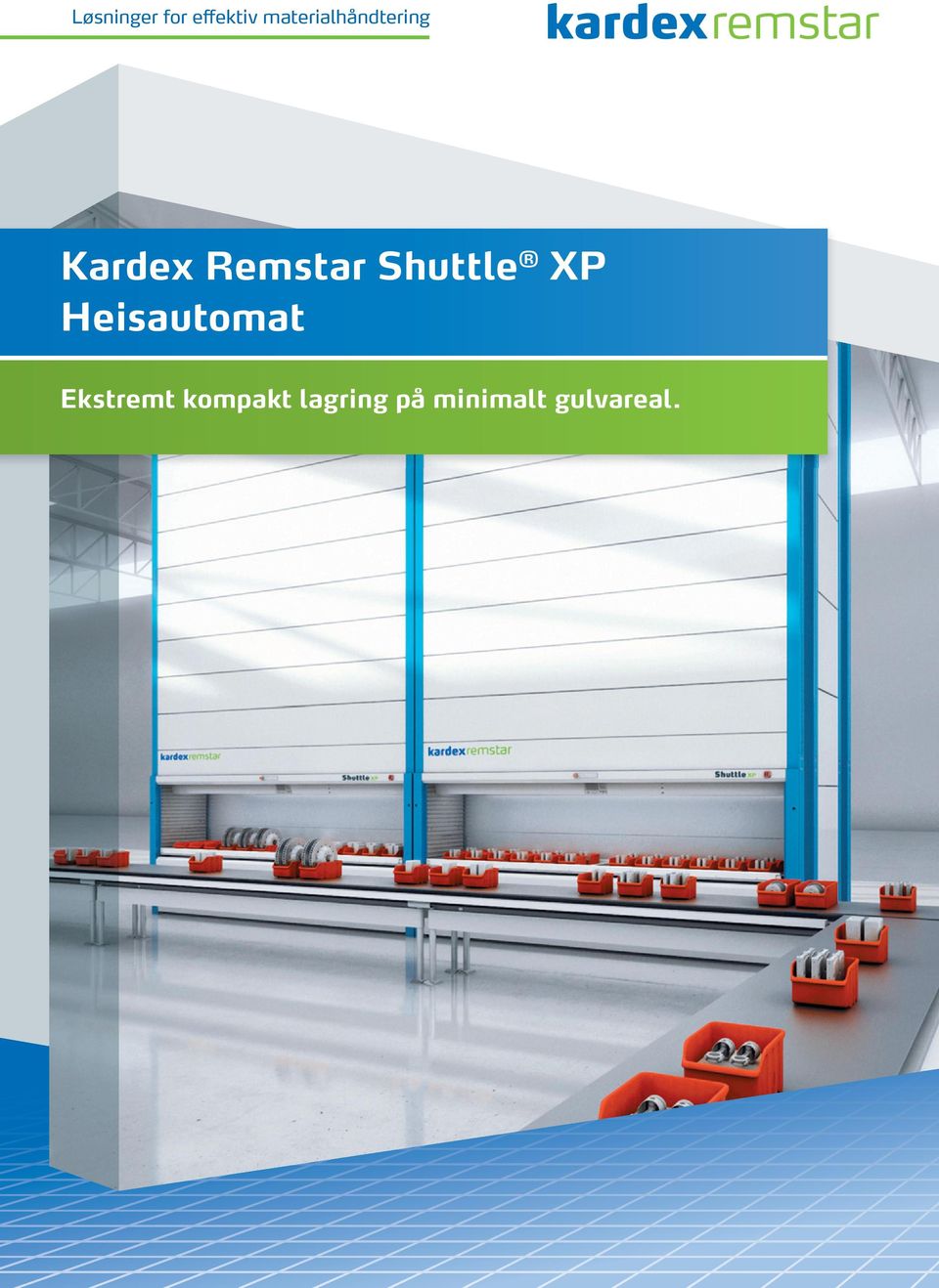 Remstar Shuttle XP Heisautomat