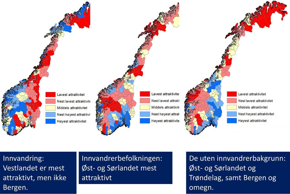 Innvandrerbefolkningen: Øst- og Sørlandet mest