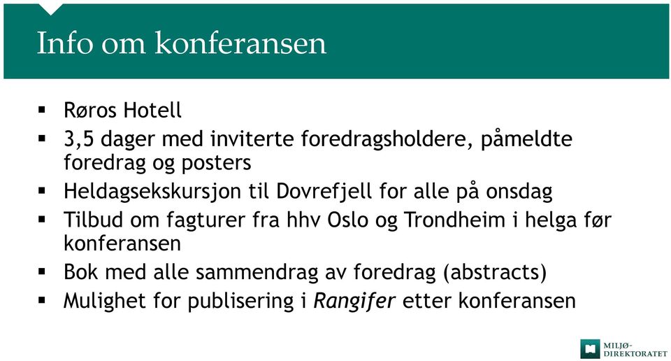 Tilbud om fagturer fra hhv Oslo og Trondheim i helga før konferansen Bok med alle