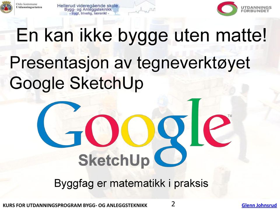 Google SketchUp Byggfag er