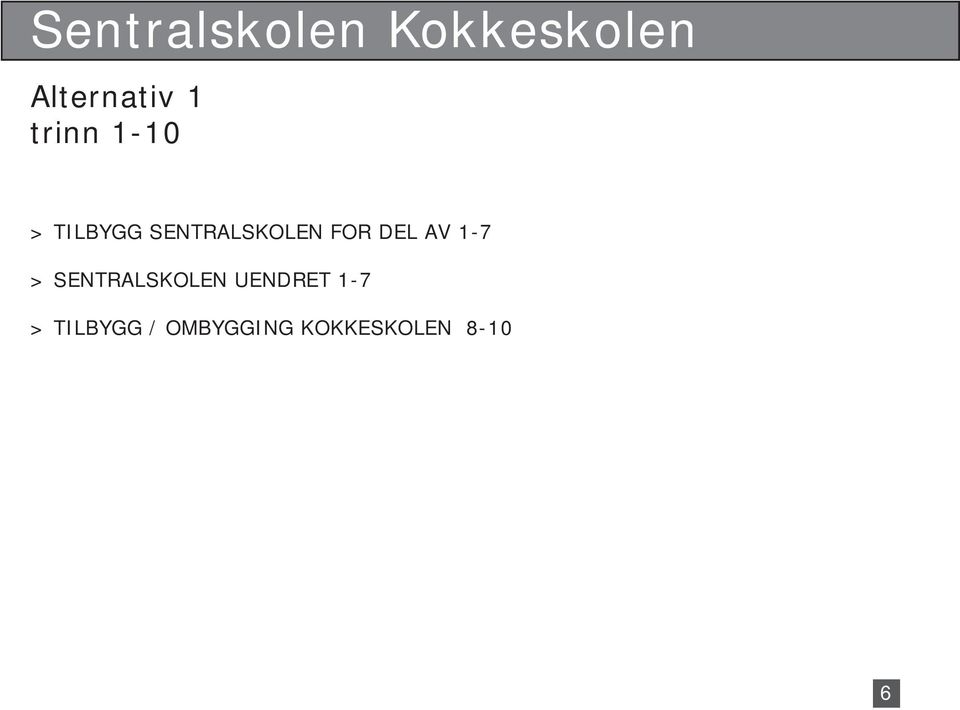 FOR DEL AV 1-7 > SENTRALSOLEN