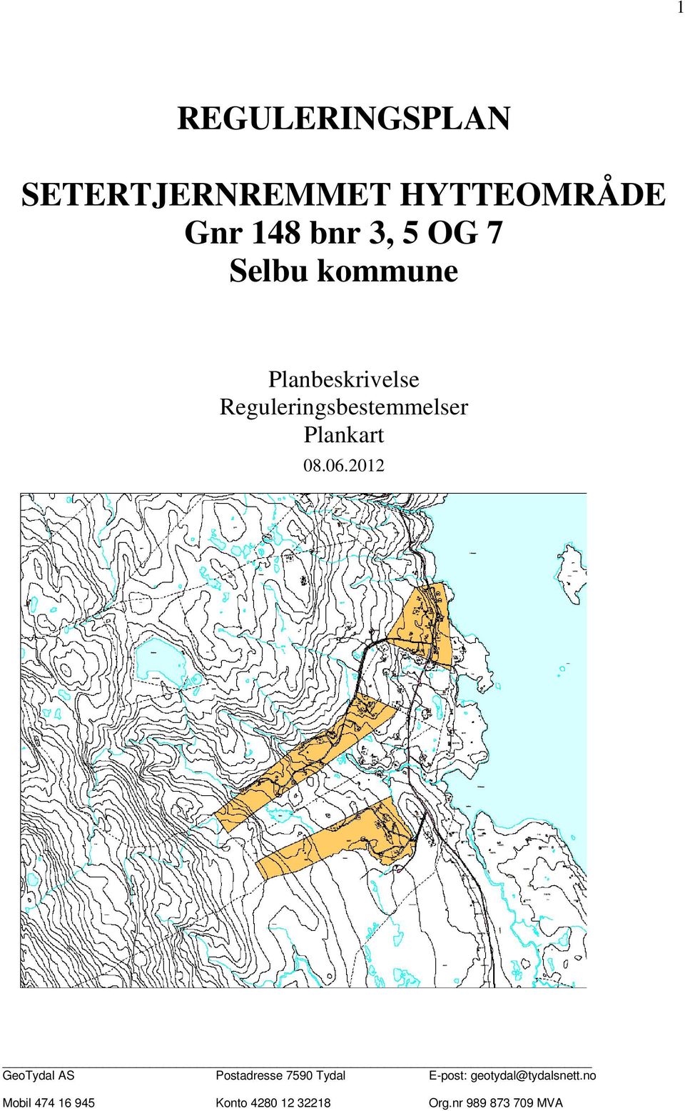 Selbu kommune Planbeskrivelse