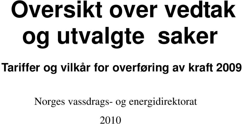 overføring av kraft 2009 Norges