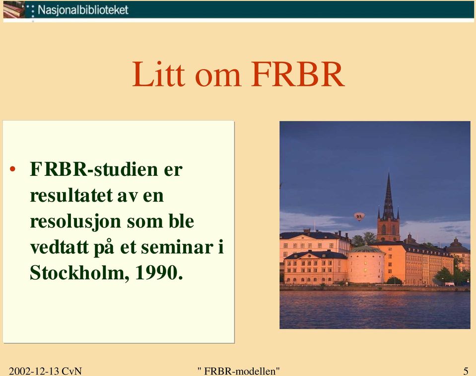 ble vedtatt på et seminar i