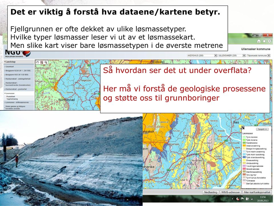 Hvilke typer løsmasser leser vi ut av et løsmassekart.