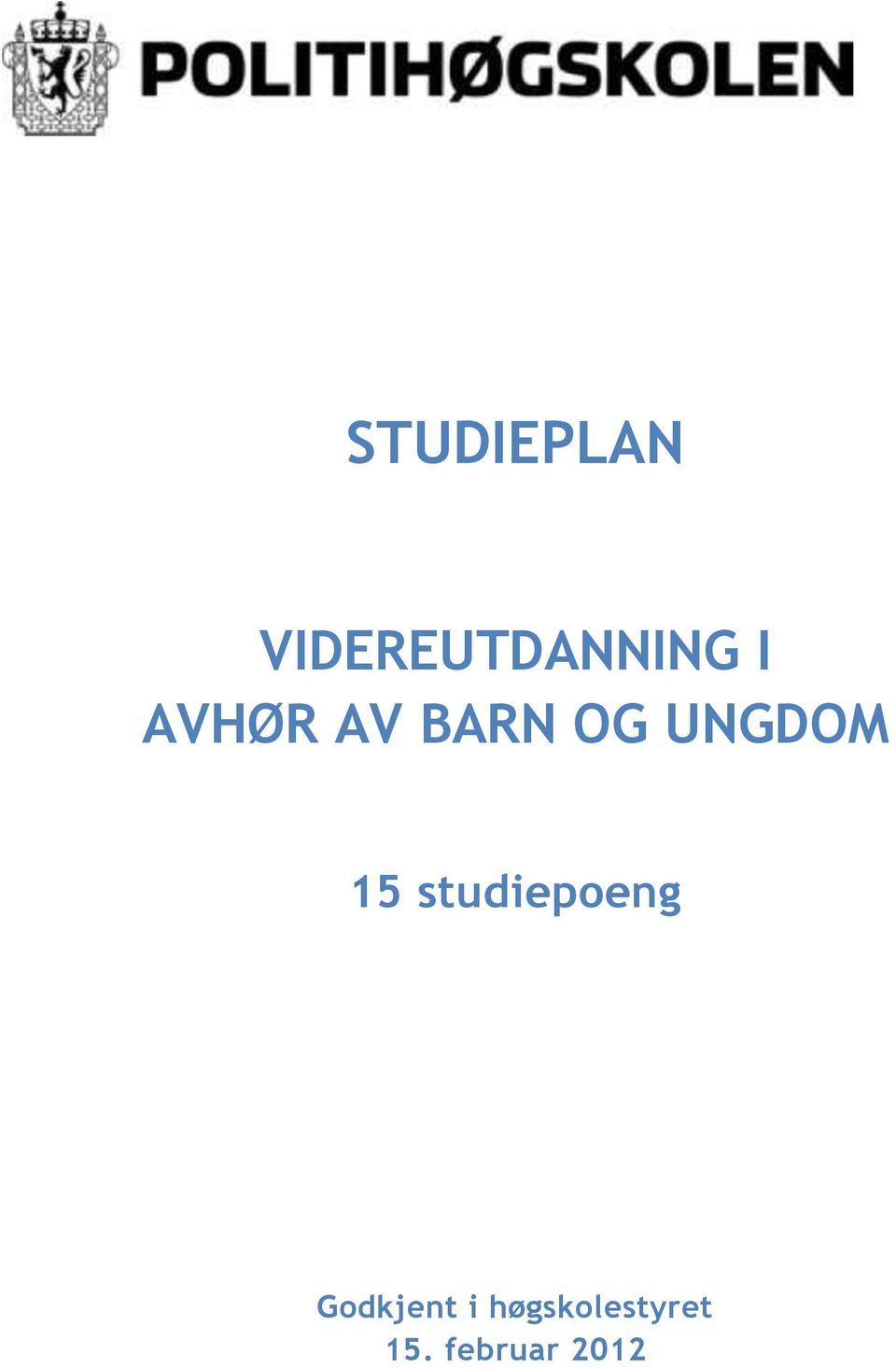 15 studiepoeng Godkjent i