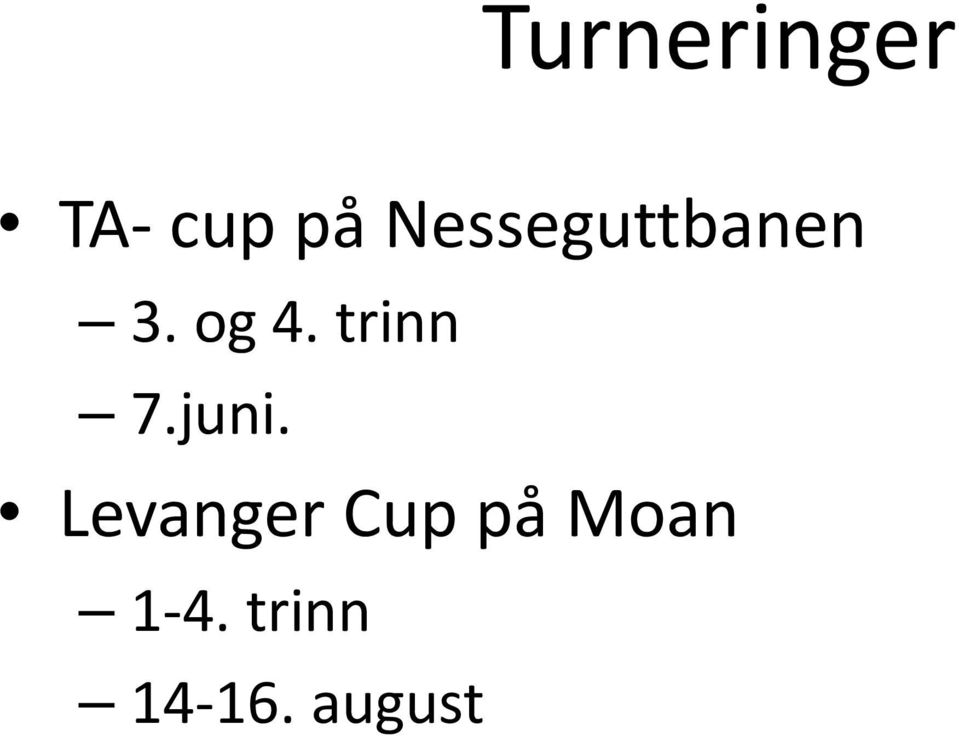 trinn 7.juni.