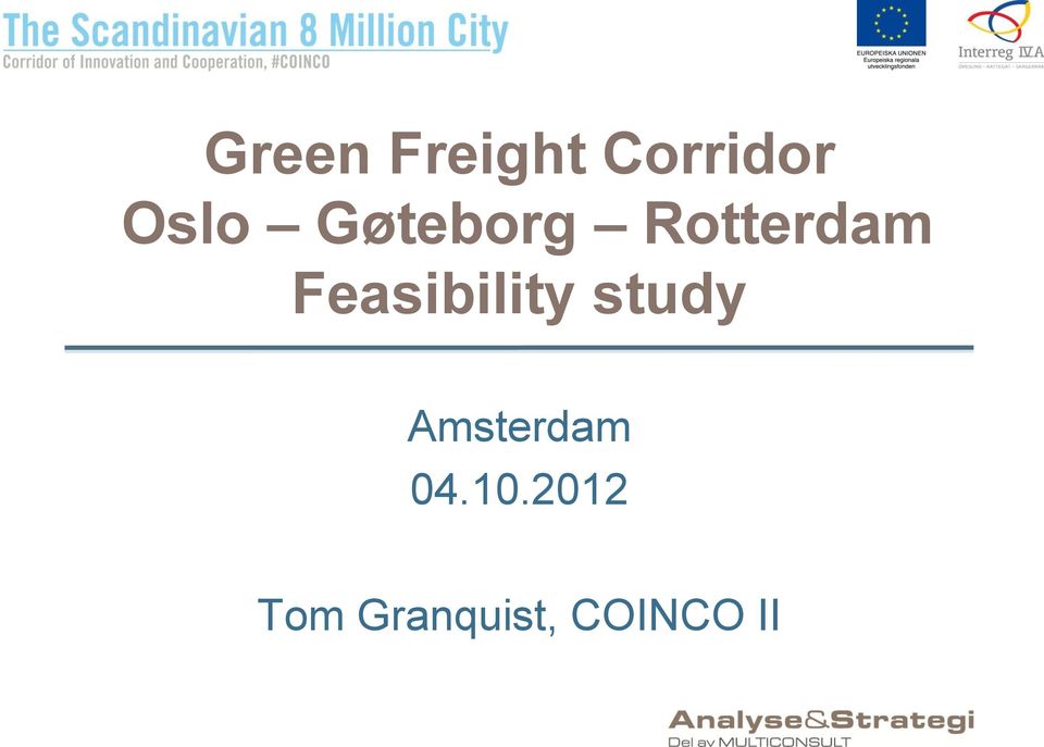 Feasibility study Amsterdam
