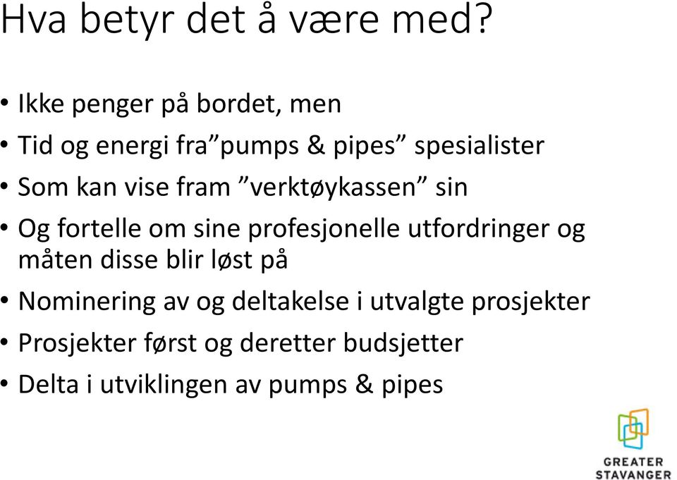 vise fram verktøykassen sin Og fortelle om sine profesjonelle utfordringer og måten