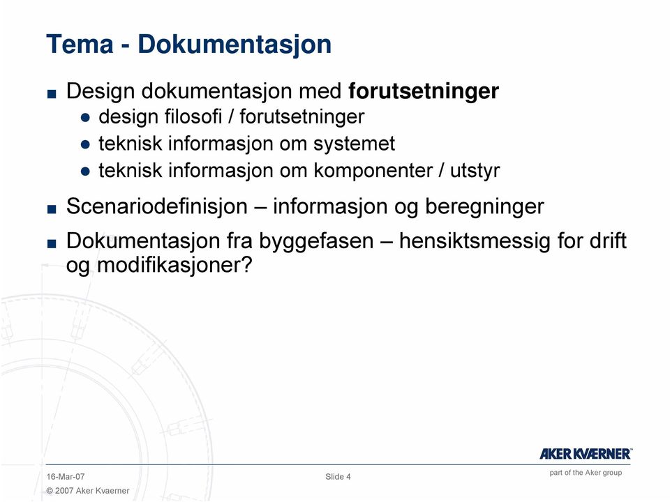 komponenter / utstyr Scenariodefinisjon informasjon og beregninger