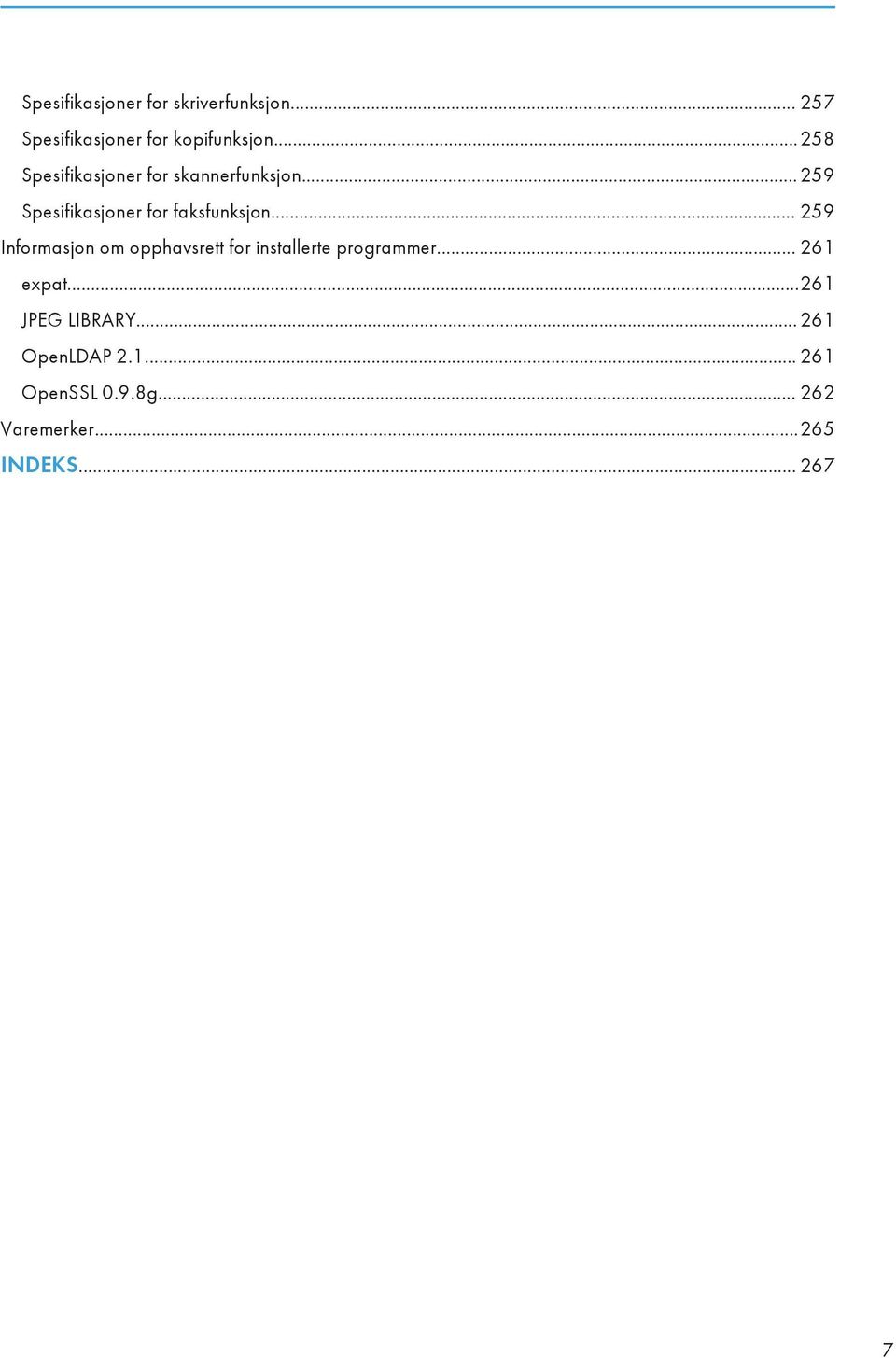 .. 259 Informasjon om opphavsrett for installerte programmer... 261 expat.