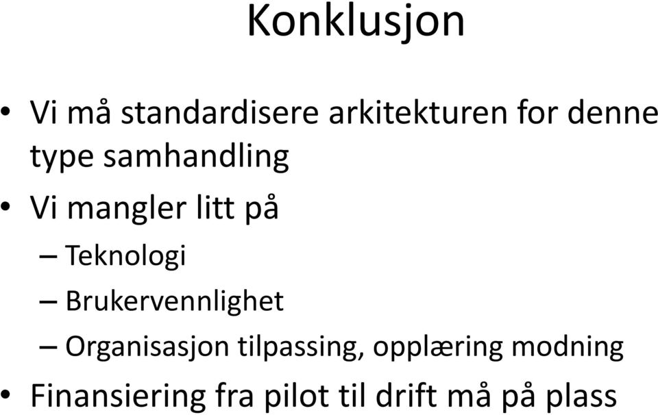 Teknologi Brukervennlighet Organisasjon