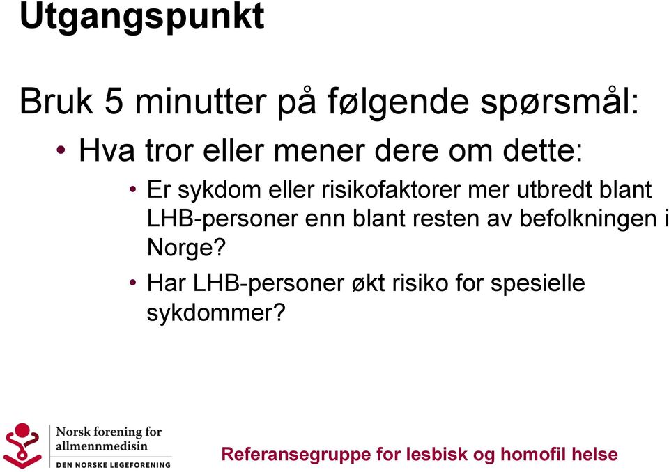 mer utbredt blant LHB-personer enn blant resten av