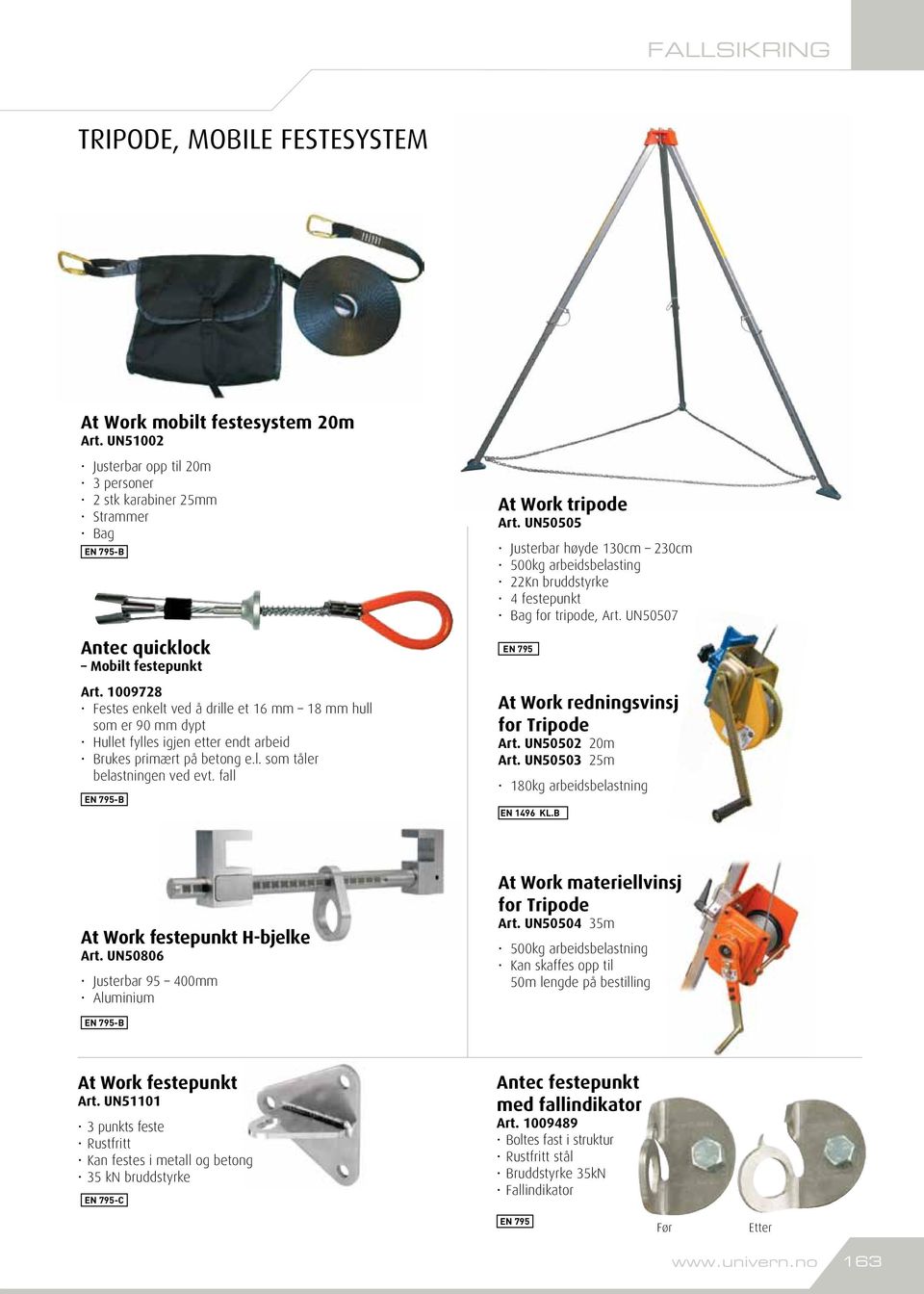 fall EN 795-B At Work tripode Art. UN50505 Justerbar høyde 130cm 230cm 500kg arbeidsbelasting 22Kn bruddstyrke 4 festepunkt Bag for tripode, Art. UN50507 EN 795 At Work redningsvinsj for Tripode Art.