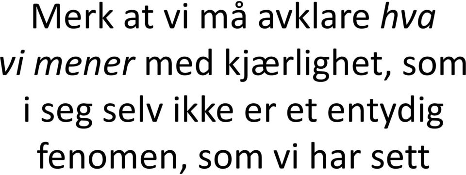 som i seg selv ikke er et