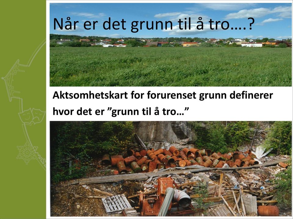 forurenset grunn