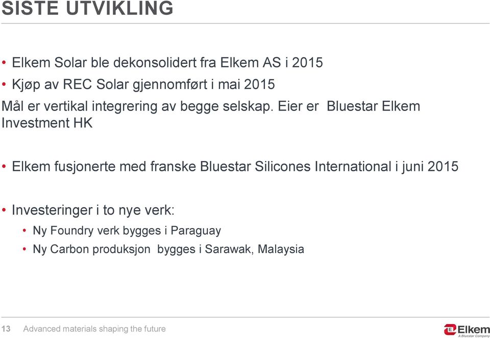 Eierer BluestarElkem Investment HK Elkem fusjonertemed franskebluestar Silicones