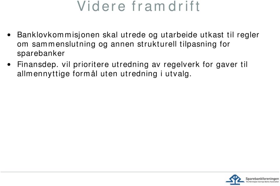 tilpasning for sparebanker Finansdep.