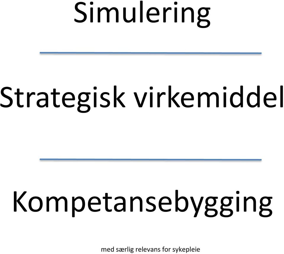 Kompetansebygging med