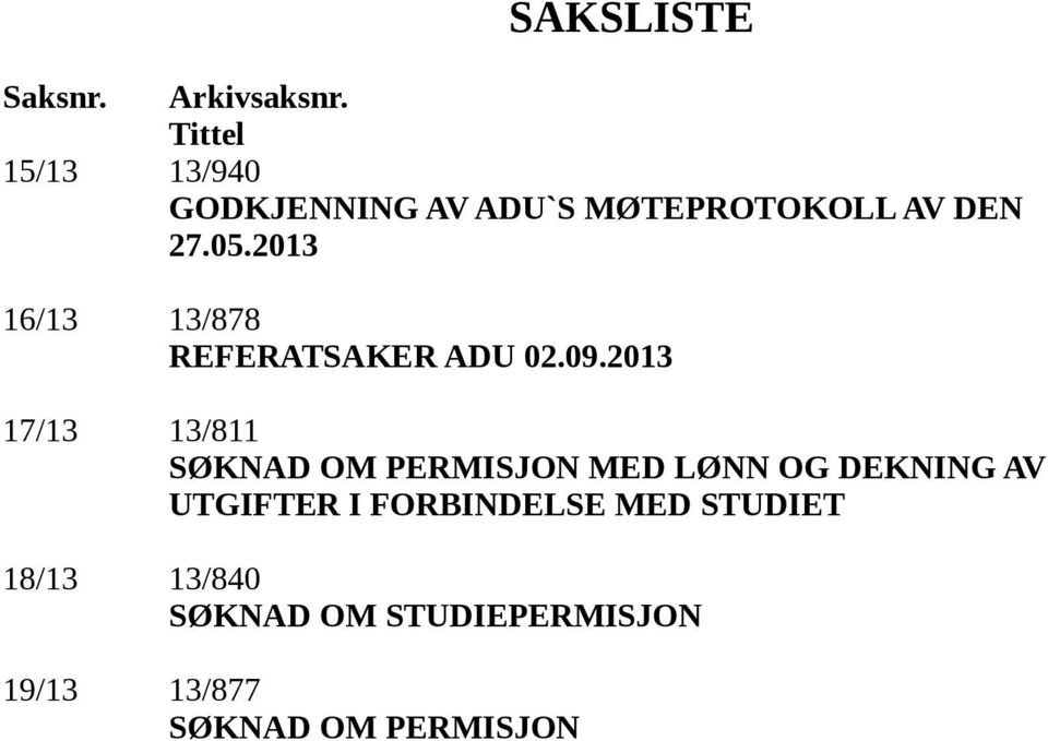 2013 16/13 13/878 REFERATSAKER ADU 02.09.