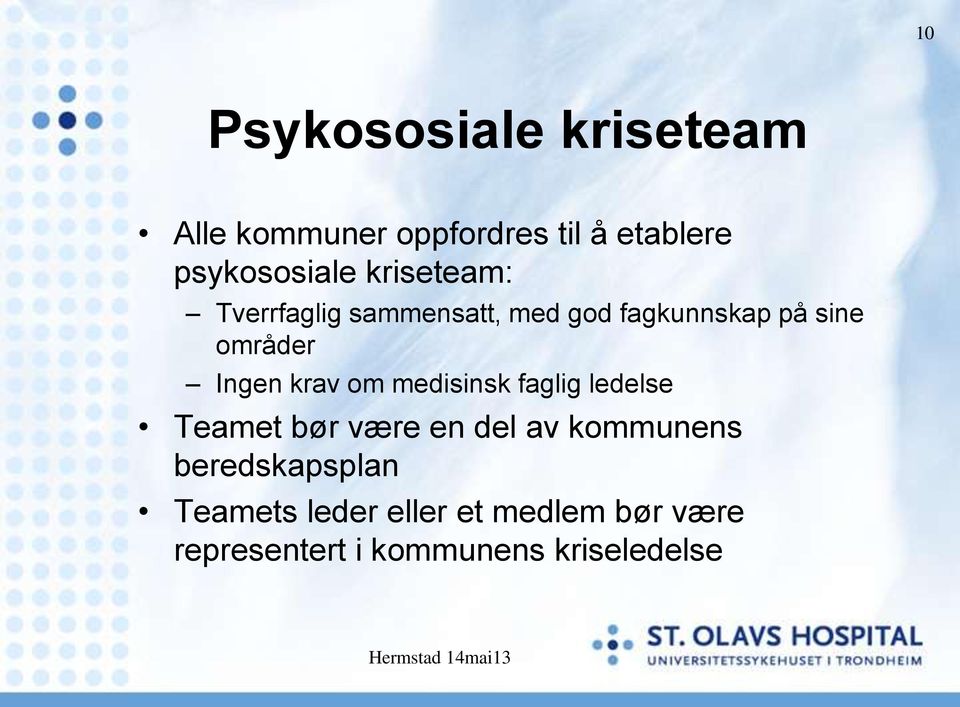 krav om medisinsk faglig ledelse Teamet bør være en del av kommunens