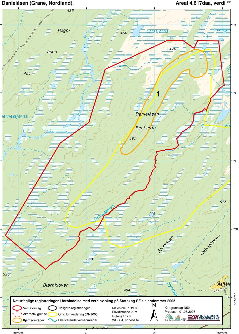 363 Forraåsen Gabrieldalen 479 325 Bjørnkloven 344 434 Målestokk :9 000 Ekvidistanse 20m Rutenett km WGS84, sonebelte 374 33 Nylabekken Naturfaglige