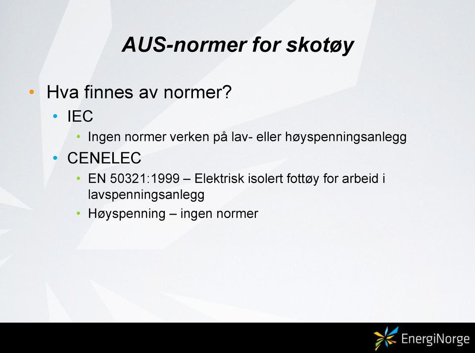 høyspenningsanlegg CENELEC EN 50321:1999 Elektrisk