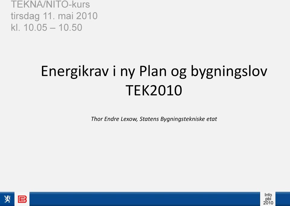 50 Energikrav i ny Plan og