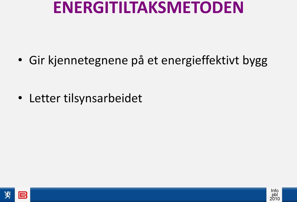 et energieffektivt