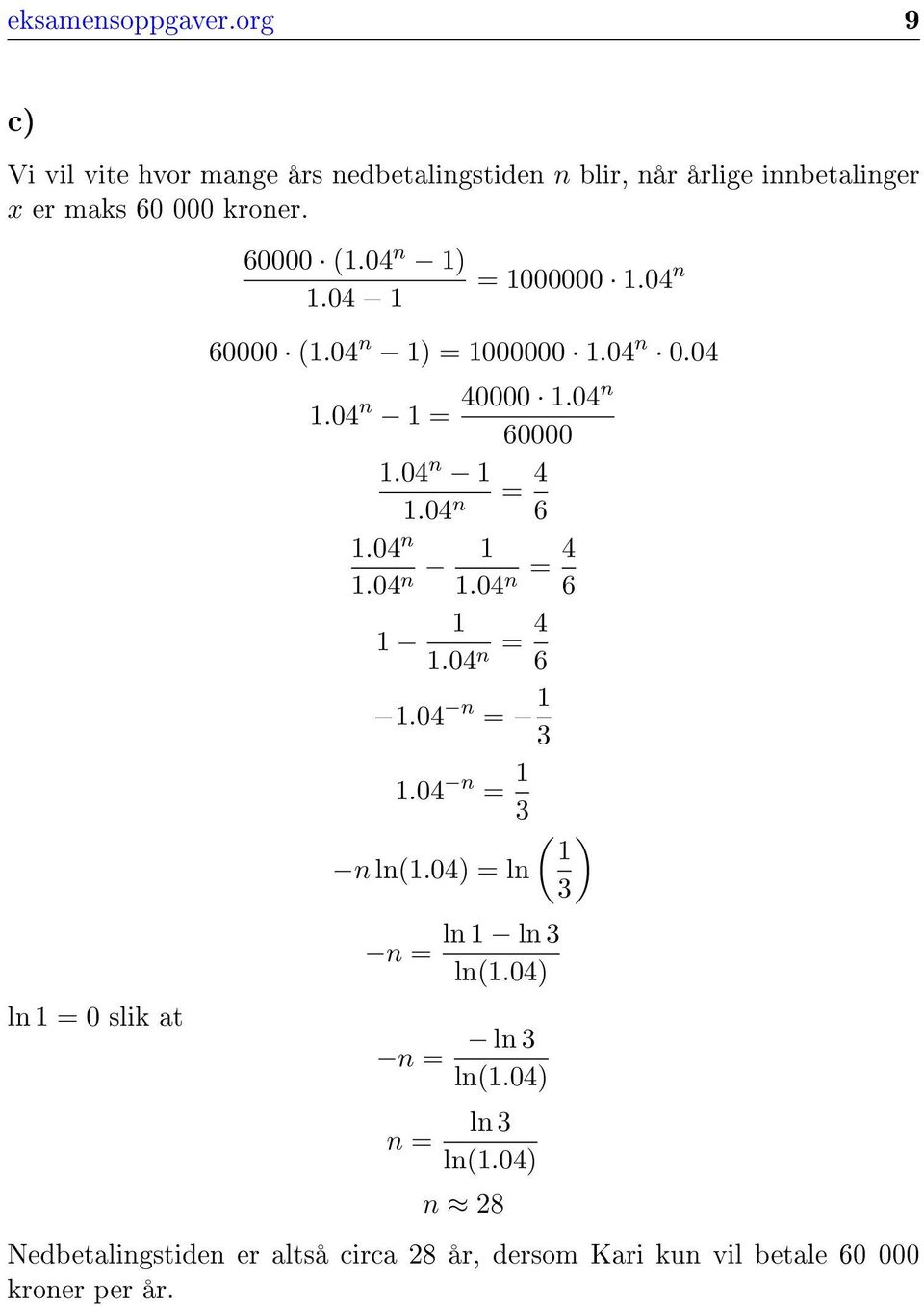 innbetalinger x er maks 6 kroner. 6 (. n.. n 6 (. n. n.. n.n 6. n. n 6. n. n. n 6. n 6. n 3 ln slik at.