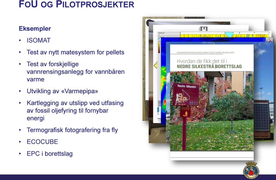 Utvikling av «Varmepipa» Kartlegging av utslipp ved utfasing av fossil