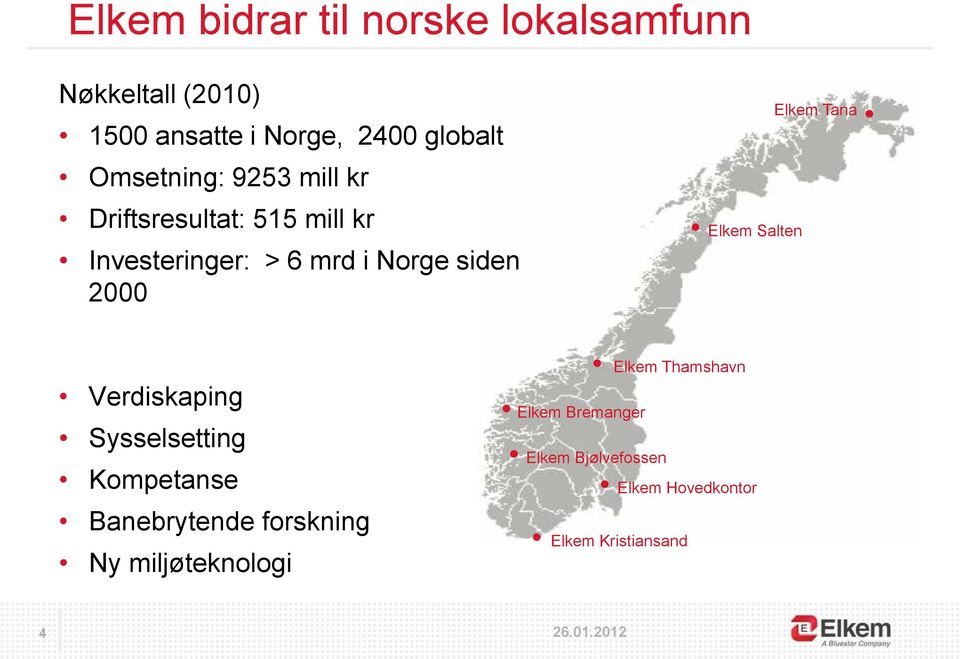 Elkem Salten Elkem Tana Verdiskaping Sysselsetting Kompetanse Banebrytende forskning Ny