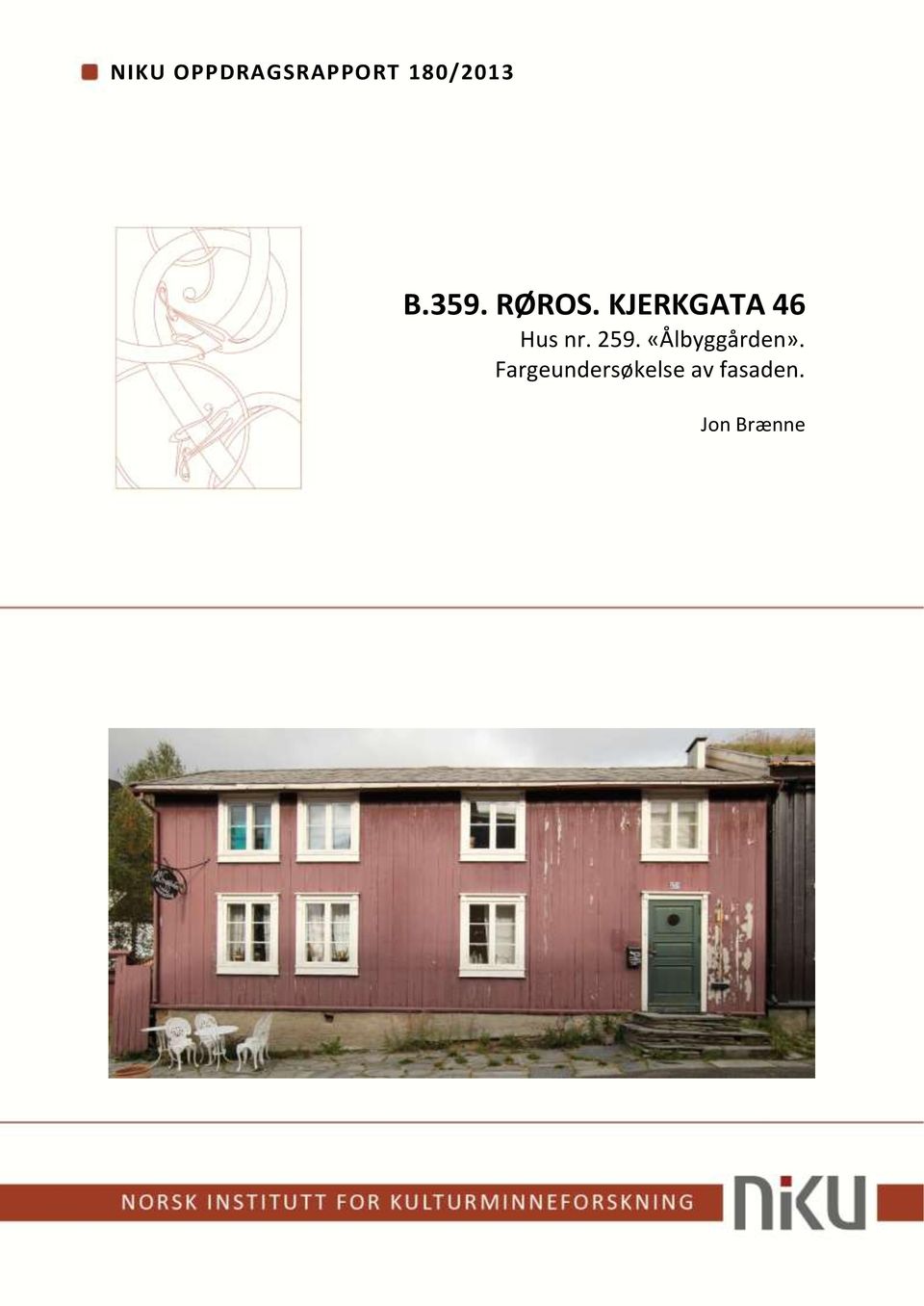 259. «Ålbyggården».