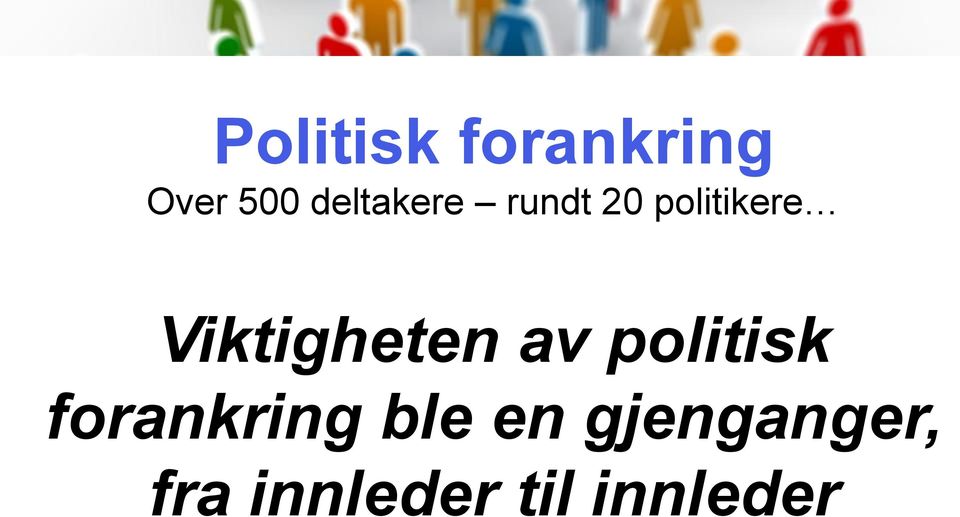 Viktigheten av politisk forankring